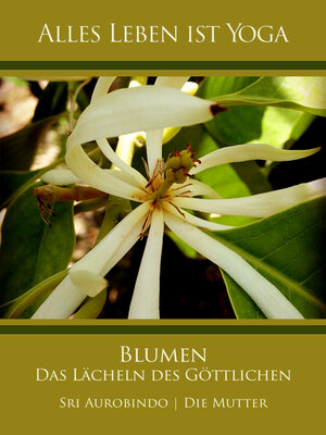 cover image of Blumen – Das Lächeln des Göttlichen